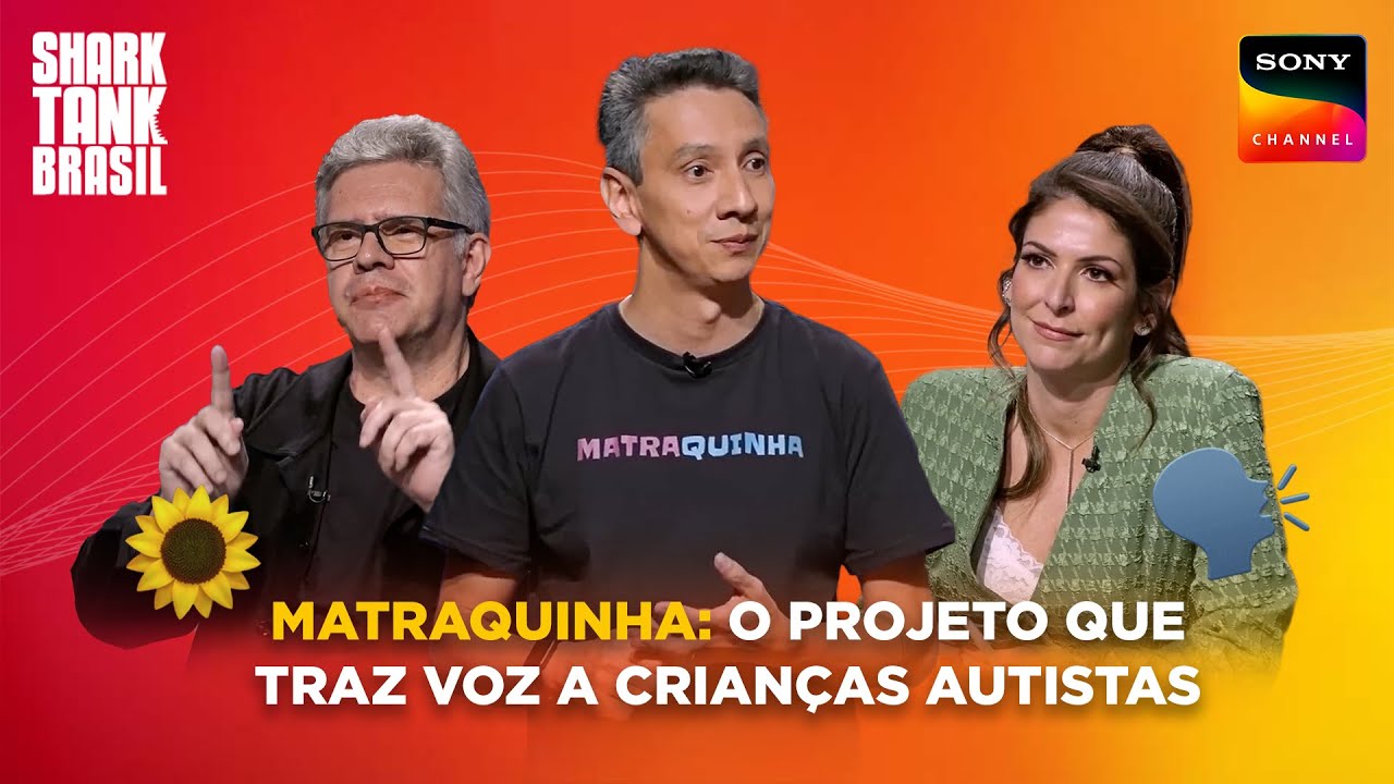Assista à participação do Matraquinha no Shark Tank Brasil