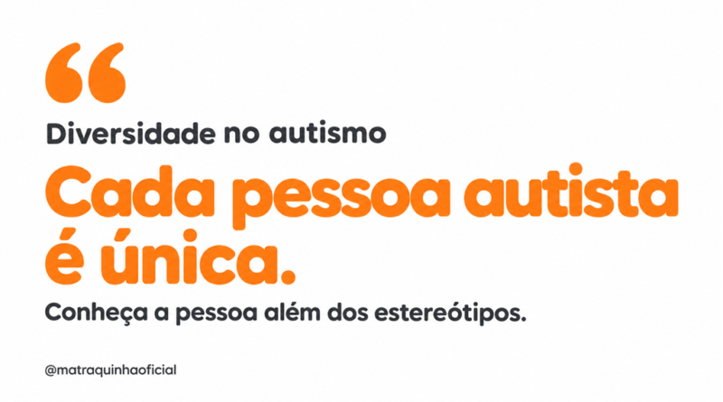 Arte com fundo branco e texto em cinza e laranja: “Diversidade no autismo. Cada pessoa autista é única. Conheça a pessoa além dos estereótipos.”